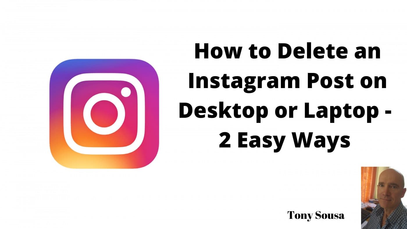 How to Delete an Instagram Post on Desktop or Laptop - 2 Easy Ways