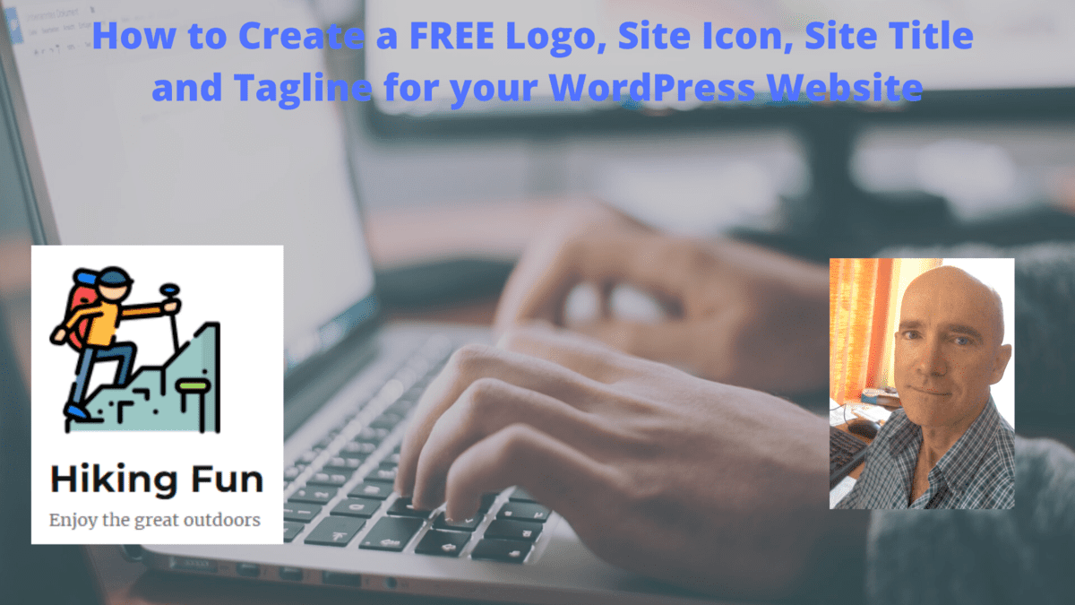 How to Create a FREE Logo, Site Icon, Site Title and Tagline for your WordPress Website